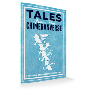 Tales from the Chimeranverse - Physical Edition