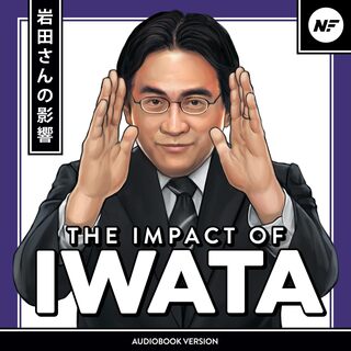 The Impact of Iwata: Audiobook