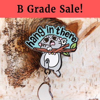 B GRADE Hang In There