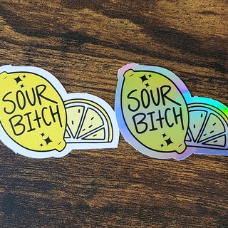 Sour Bitch Lemons Sticker