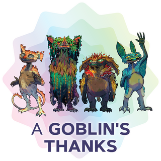 Goblin's Thanks