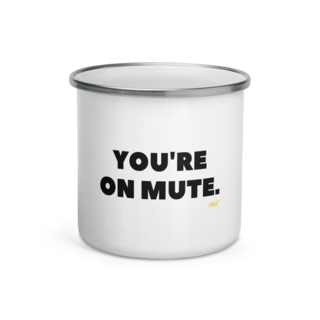 You're On Mute Mug (pre-order)