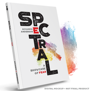 Signed Copy of Spectral: A Showcase of Fear