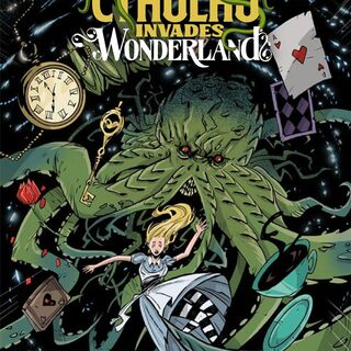 CthulhuInvadesWonderland