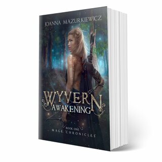 Paperback Copy fo Wyvern Awakening (Mage Chronicles Book 1)