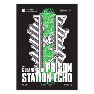 "The Cleaning of Prison Station Echo" (Print + PDF)