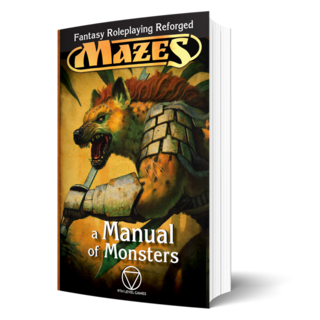 MAZES A Manual of Monsters