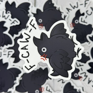 F-Caw-F Sticker