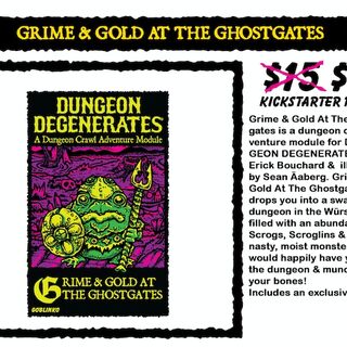 Grime & Gold at the Ghostgates