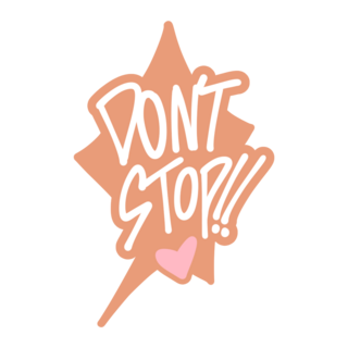 "Don't Stop!" Pin