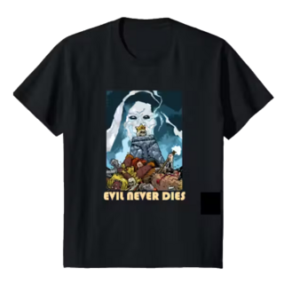 Evil Never Dies T-Shirt