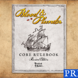 Blood & Plunder Hardcover Rulebook