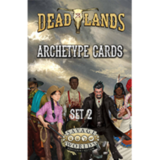 Deadlands: The Weird West - Archetypes Set 2