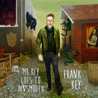 Original Commissioned Frank Key story/HP Lovecraft mythos story "Mr. Key Goes to Insmouth"