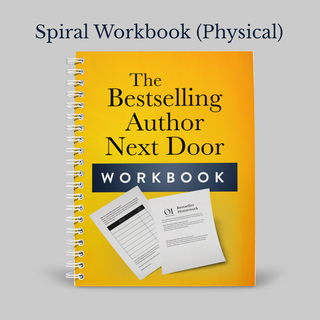The Bestselling Author Next Door - Spiral Workbook (Physical)