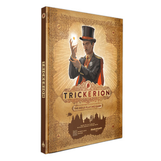 Trickerion, the role-playing game corebook [Hardcover]