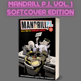 MANDRILL P.I. Vol. 1 Softcover Trade Collection