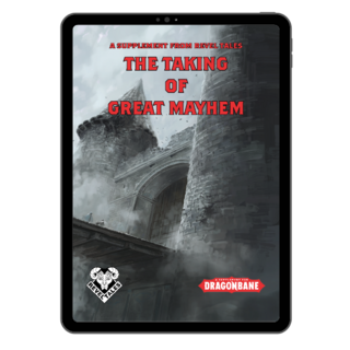 Dragonbane - The Taking of Great Mayhem - PDF