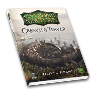 Legendary Kingdoms Book 2: Crown and Tower