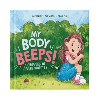 My Body Beeps! Growing Up With Diabetes
