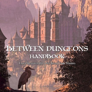 Between Dungeons Handbook PDF