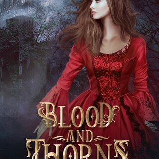 Blood and Thorns E-book