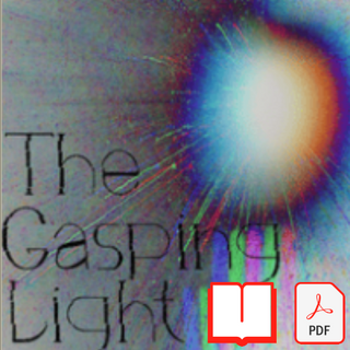 The Gasping Light Print