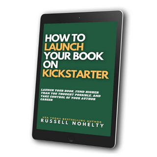 How to Launch Your Book on Kickstarter (ebook)