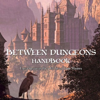 Between Dungeons Handbook PDF