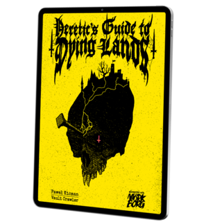 Heretic's Guide to Dying Lands -Digital