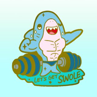 Enamel Pin Let's Get Swole Shark