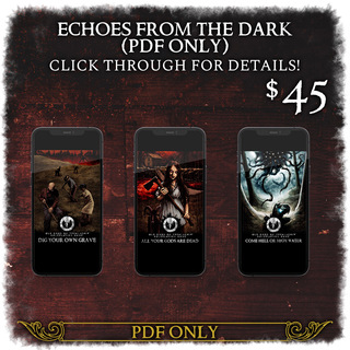 Late Pledge: ECHOES FROM THE DARK (PDF ONLY)