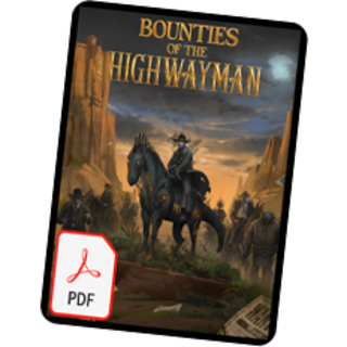 Bounties of The Highwayman (PDF)