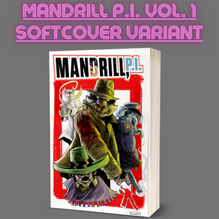 MANDRILL P.I. Vol. 1 Softcover Trade Collection (Variant)