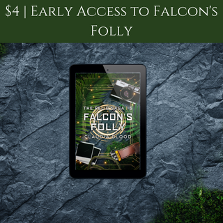 Early Access to Falcon's Folly