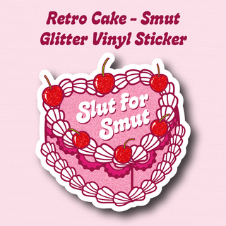 Retro Cake Sticker - Slut for Smut - Glitter Vinyl 3"