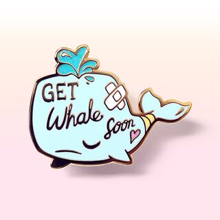 Enamel Pin "Get Whale Soon" Whale