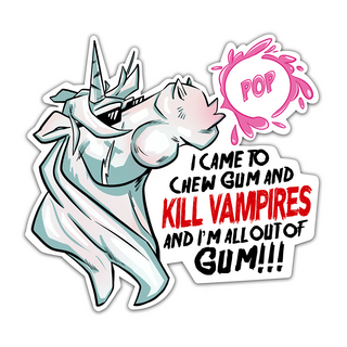 "All Out of Bubblegum" Sticker