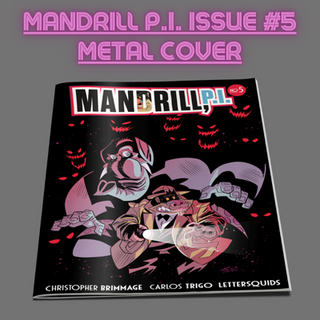 Metal Cover MANDRILL P.I. Issue #5