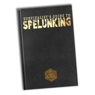 Survivalist's Guide to Spelunking Limited Edition Hardcover + PDF (5e)