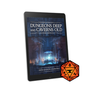 Dungeons Deep and Caverns Old - 5E [PDF + Foundry VTT]