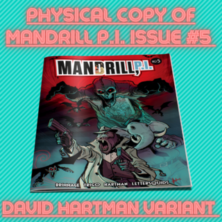 MANDRILL P.I. Issue #5 David Hartman Variant Cover