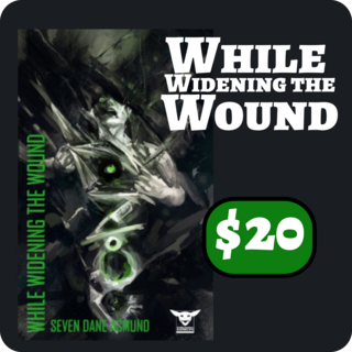 While Widening the Wound