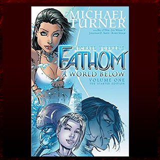 TPB - Michael Turner's Fathom Vol 1: The Starter Edition