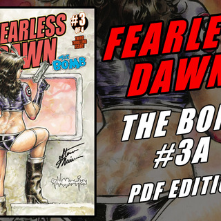 Fearless Dawn:The Bomb #3A PDF