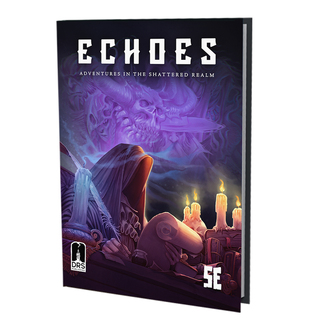 [Echoes] Echoes: Adventures in the Shattered Realm