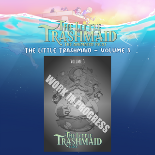 The Little Trashmaid - Volume 3