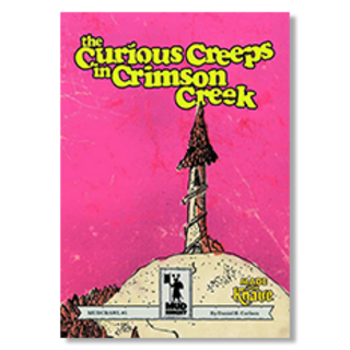 Curious Creeps in Crimson Creek (Print)