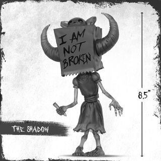 I Am NOT Broken 8.5" Bag Lady Vinyl Companion - SHADOW