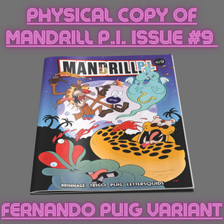 MANDRILL P.I. Issue #9 (Puig Cover)